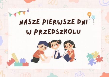 Pierwsze dni w przedszkolu